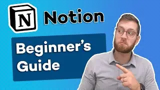 Beginner's Guide to Notion 2023 | Create Docs, Databases, and More!