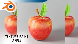 Texture Paint Apple - Blender 3D Tutorial