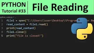 Python Tutorial #33 - File Reading in Python Programming (File Handling)