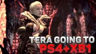 F2P MMORPG TERA Coming to PS4 and XBox One in 2017!