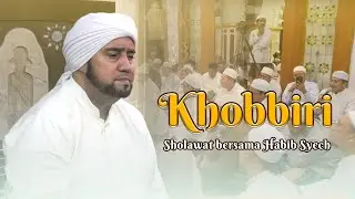 Habib Syech Bin Abdul Qadir Assegaf - Khobbiri
