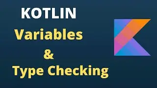 KOTLIN Variables & Data Types | How Type Checking Works | Use of var and val | Code With Yash