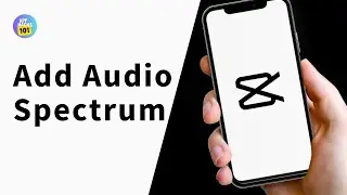 How To Add Audio Spectrum In CapCut