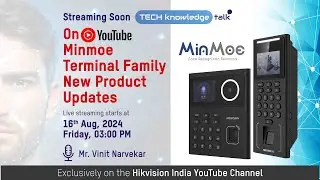 Hikvision Minmoe Terminal Family - New Product Updates