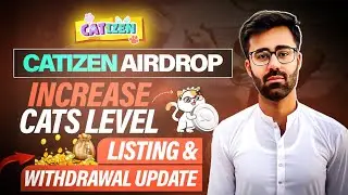 How To Increase Catizen Cats Level || Catizen Airdrop Listing & Withdrawal Update