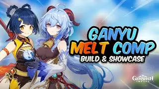 MOST POWERFUL MELT COMP! Ganyu Melt DPS Showcase & Guide | Genshin Impact