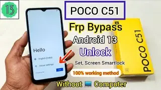 poco c51 frp bypass android 13 without computer unlock