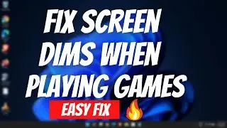 Fix Screen Dims When Playing Games on Windows 11/10 Laptop or Desktop PC