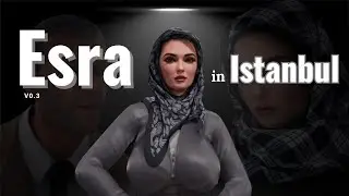 Esra In Istanbul v0.3 Update + Download