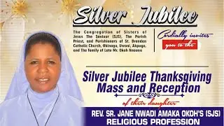 Call to celebrate || Silver Jubilee of Rev. Sister Jane Oko