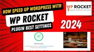 Secrets to Speed UP Wordpress Websites with WP Rocket Tutorial | Best Settings WP Rocket 2024 🔥