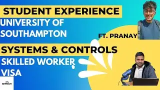 Electronic Systems and Controls in UK | Student Experience | University of Southampton | Ft.Pranay