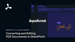 PSPDFKit and Aquaforest: Converting and Editing PDF Documents in SharePoint