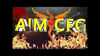 КРУТОЙ AIM CFG ДЛЯ CS GO /  УСТАНОВКА AIM CFG /  CS GO ФИШКИ 1 часть