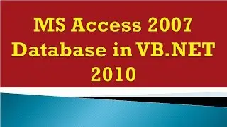 How to connect MS Access 2007 database in VB.NET 2010