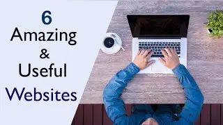 6 Amazing and Very Useful Websites | Smartphones | Computer | Laptops