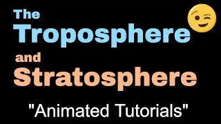 The Troposphere and Stratosphere | Layers of Earth's Atmosphere