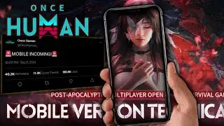 Once Human MOBILE Test RELEASE Date! Everything You NEED to Know!