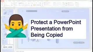 How to Protect a PowerPoint Presentation from Being Copied