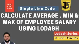 Single Line Code to Calculate Average , Min & Max of Employee Salary using Lodash (Javascript)