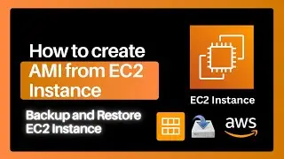 How to create AMI from EC2 Instance for EC2 instance Backup | AWS Tutorial