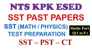 sst math physics past paper part 01 | nts sst past paper nts kpk esed | online math with asad