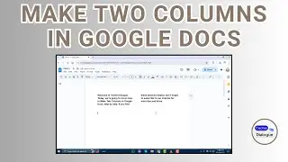 How to Make Two Columns in Google Docs