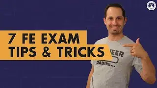 7 TOP Tips All FE Exam Takers Should Know!