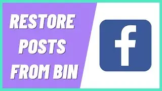 How to Restore Facebook Posts from Recycle Bin