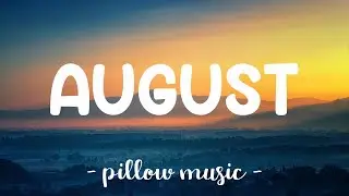 August - ​Bvthvny (Lyrics) 🎵