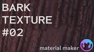 Material Maker: Bark Texture - Part 2/2