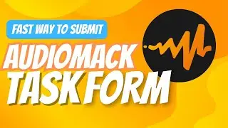 Get your Audiomack task form submitted easily #audiomack