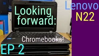 Looking forward: 3 Lenovo N22 Chromebooks