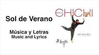 CHICHI PERALTA, Jandy Feliz - Sol De Verano (Música y Letras)