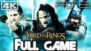 THE LORD OF THE RINGS THE TWO TOWERS Gameplay Walkthrough FULL GAME (4K 60FPS) No Commentary