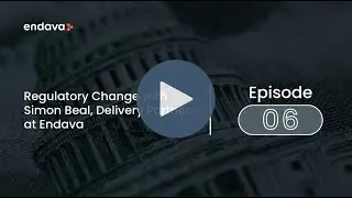 Capital Conversations Ep 06: Exploring the Impact of Regulatory Change