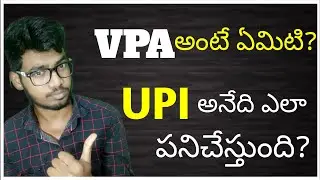 What is UPI?? || what is vpa? || explained in telugu!!!