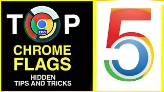 Top 5 Chrome Flags || Best Google Chrome Hacks for android || chrome flags settings