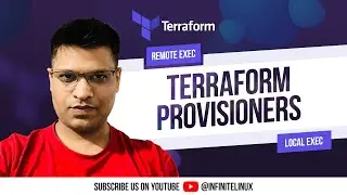 Terraform Provisioners|Remote Exec|Local Exec