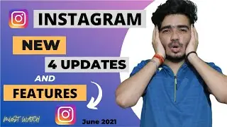 4 New Updates And Features Of INSTAGRAM | Instagram New Update 2021 | Instagram New Feature 2021