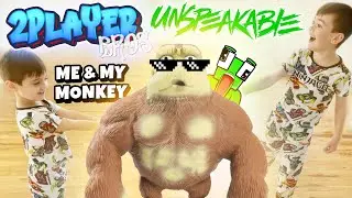 LOL! 🕹🕹 2P Bros 💥 UNSPEAKABLE 🐵 Me and my Monkey 🎶