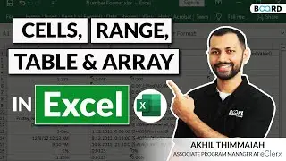 Cells, Range, Table and Array in Excel | Introduction To Excel | Board Infinity