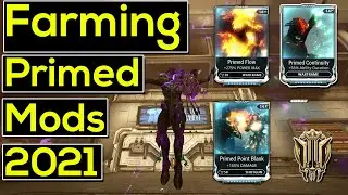Warframe | How to get Primed Mods 2021