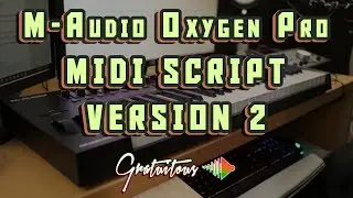 OXYGENPROv2  - MIDI Script for FL Studio