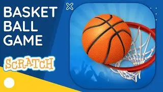 Learn making Basketball🏀 Game by Scratch Programming | Explained in Detail | Code Heroes