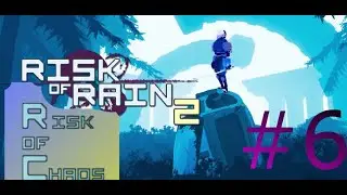 Risk of Rain 2 - Chaos Mod #6 (version 1.2) - random game play - Mercenary (3)