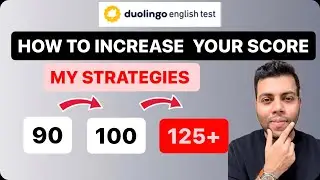 Duolingo English Test | How to improve your score from 90 to 125+ | Tips and Strategies