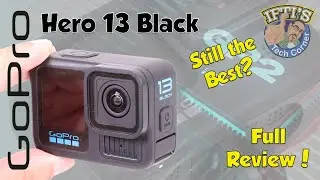 GoPro Hero 13 Black : More of the same or still the Best Action Cam? - FULL REVIEW