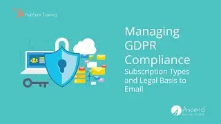 HubSpot Training - Managing GDPR Compliance