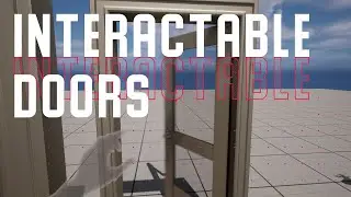 How to make Interactable Doors in UE5 - Tutorial